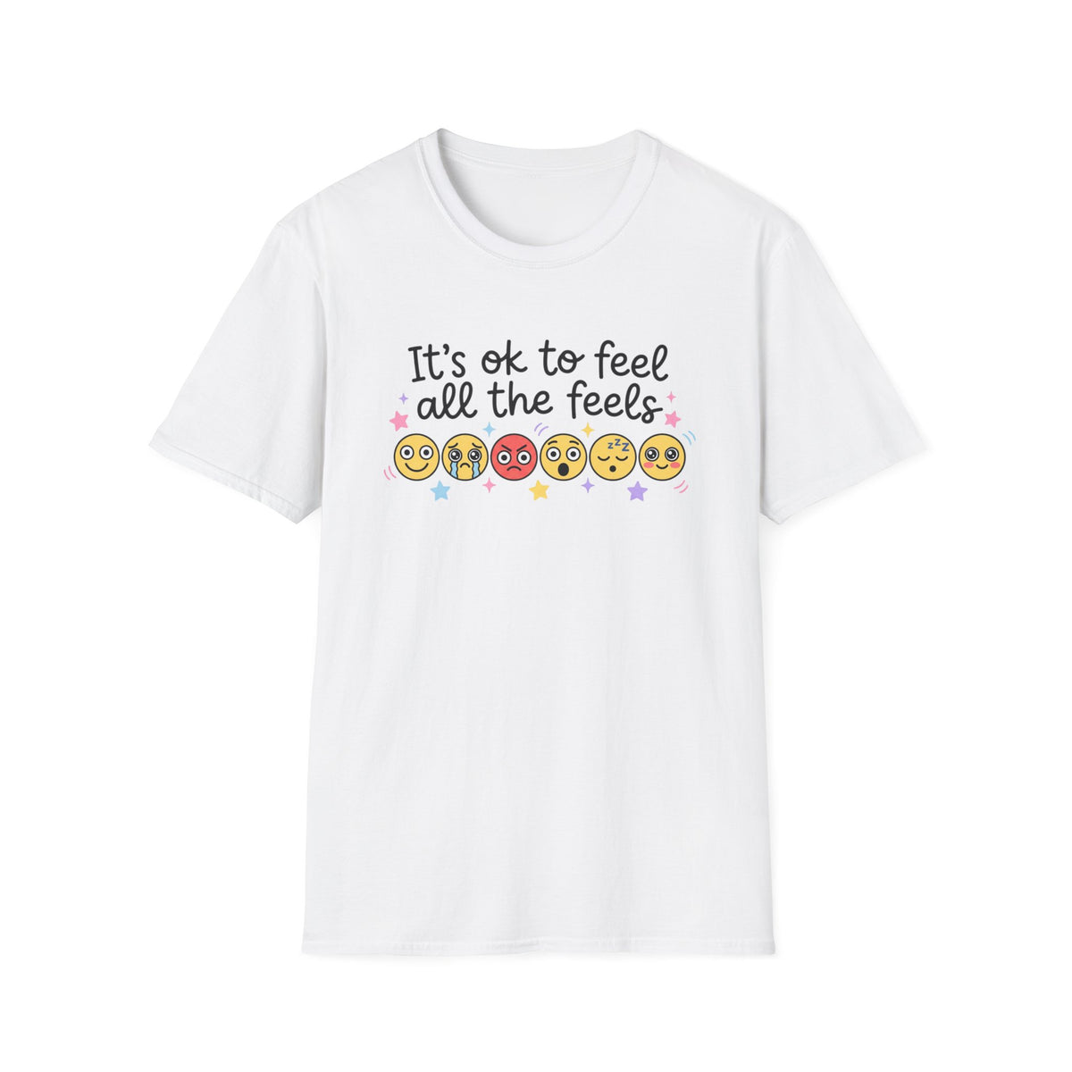 It's OK to Feel All the Feels T‑Shirt — Mental Health Emoji Comfort Tee