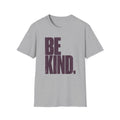 Be Kind T-Shirt — Minimalist Positive Message Tee