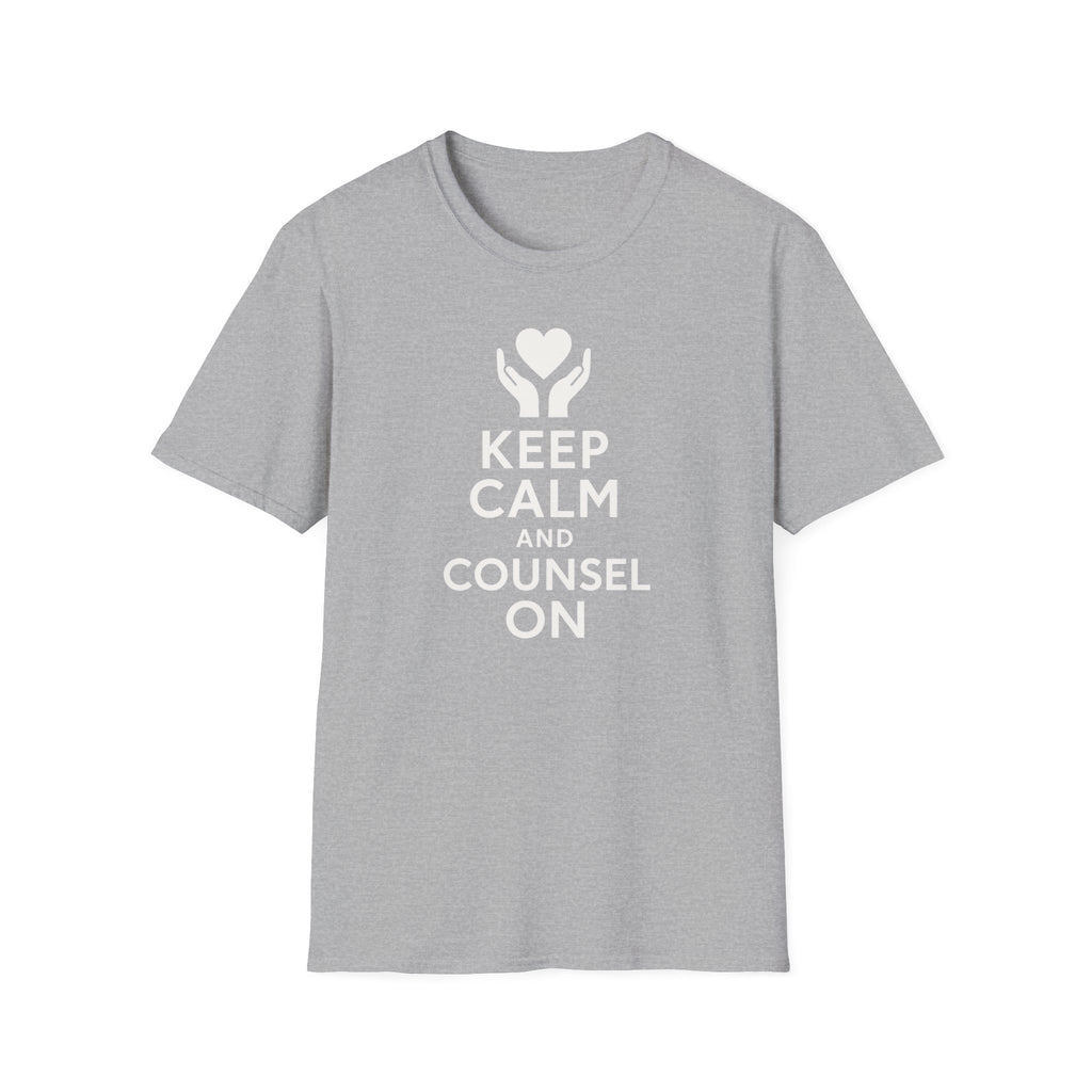Keep Calm and Counsel On T-Shirt