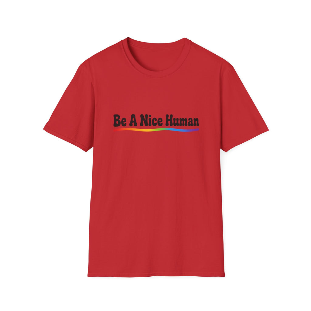 Be A Nice Human T-Shirt — Positive Rainbow Message Tee