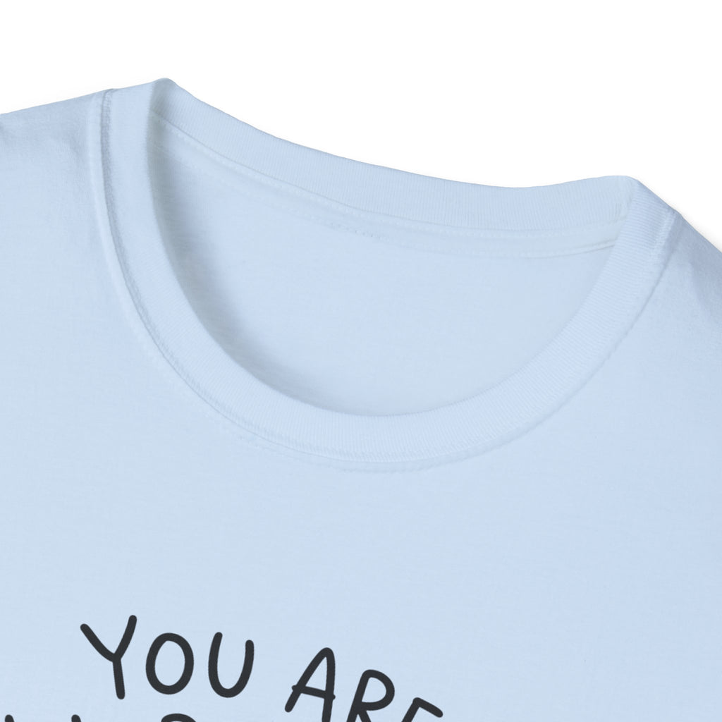 Inspirational Earth Tee - "You Are Worthy of Everything Good in This World" Shirt