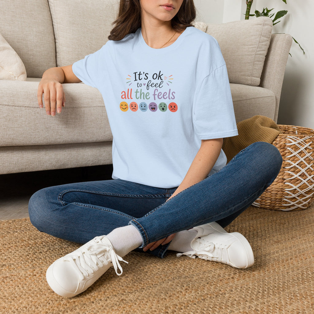 It’s OK to Feel All the Feels T‑Shirt — Mental Health Awareness Tee