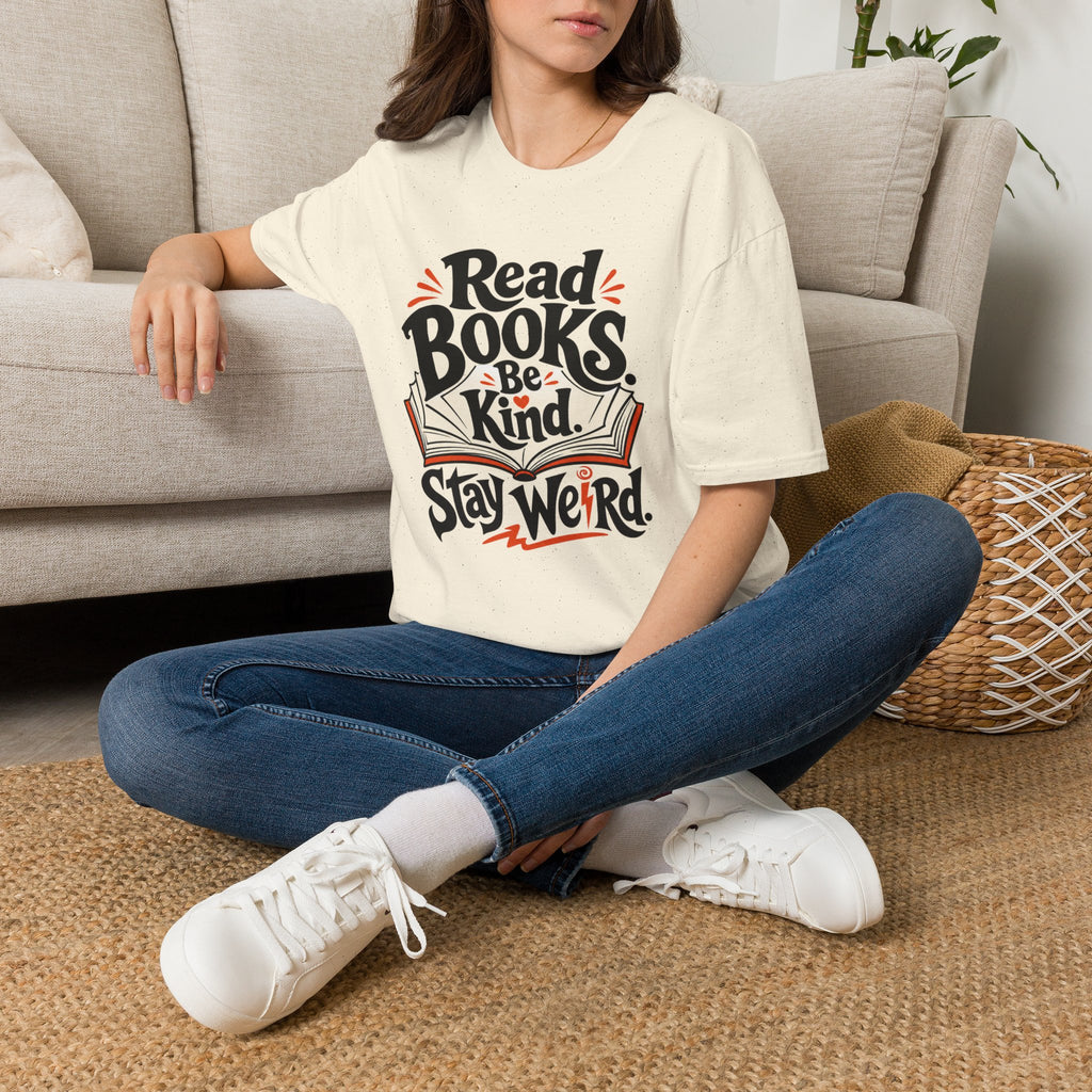 Read Books Be Kind T-Shirt — Stay Weird Book Lover Tee