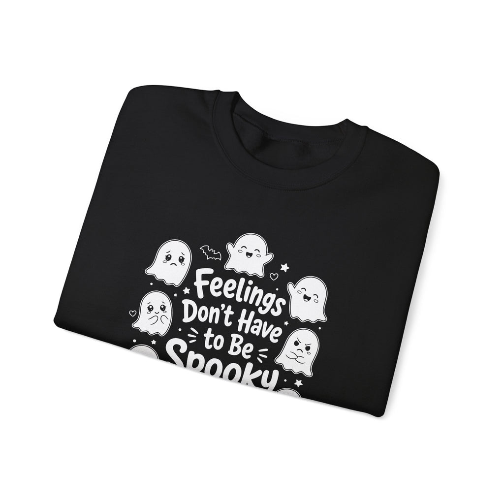 Spooky Vibes Sweatshirt — "Feelings Don't Have to Be Spooky" Ghost Crewneck