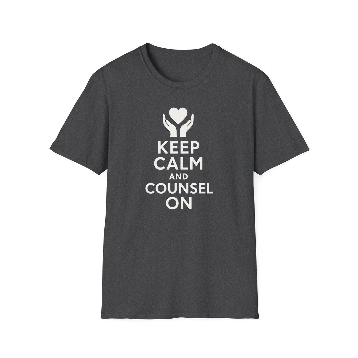 Keep Calm and Counsel On T-Shirt