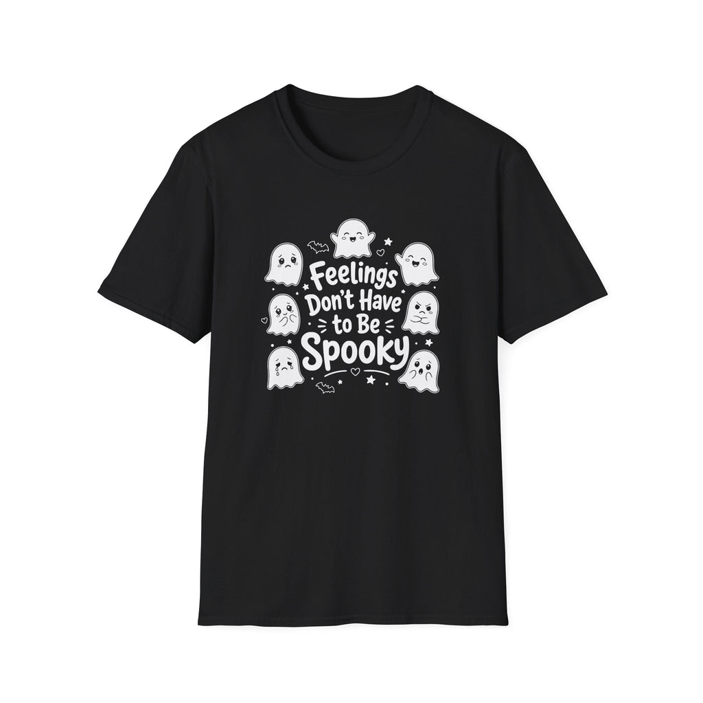 Feeling Don’t Have to Be Spooky T-Shirt — Cute Ghost Halloween Tee
