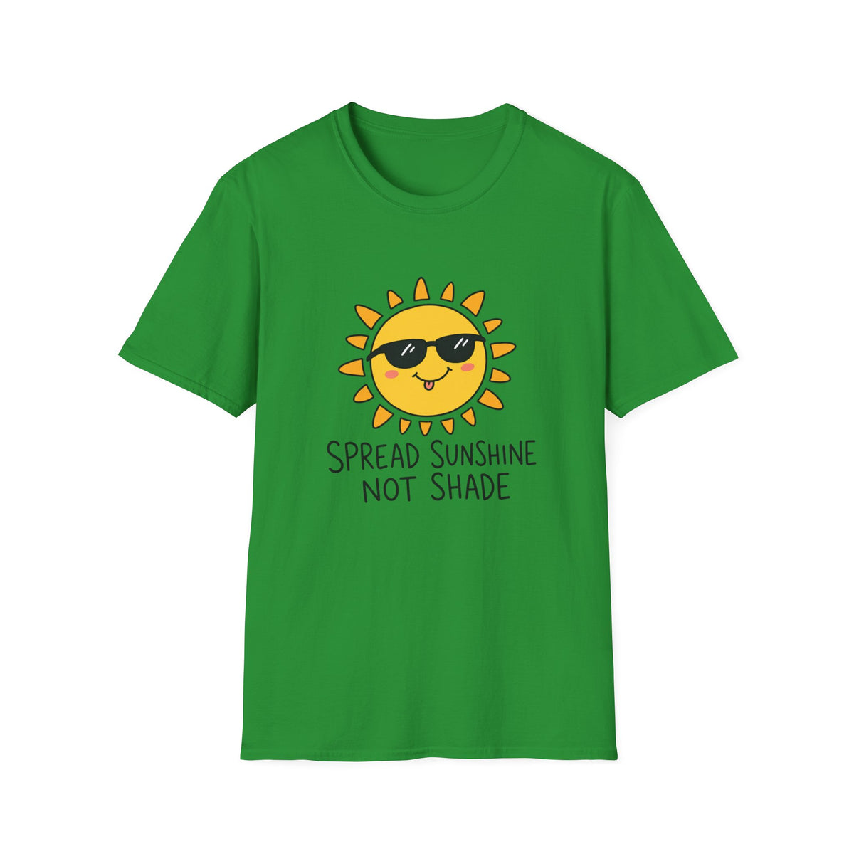 Sunshine Tee — "Spread Sunshine Not Shade" Cute Sunglasses Sun T-Shirt