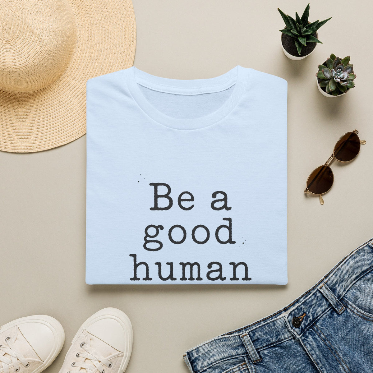 Be a Good Human T-Shirt in Light Blue – TalkTees