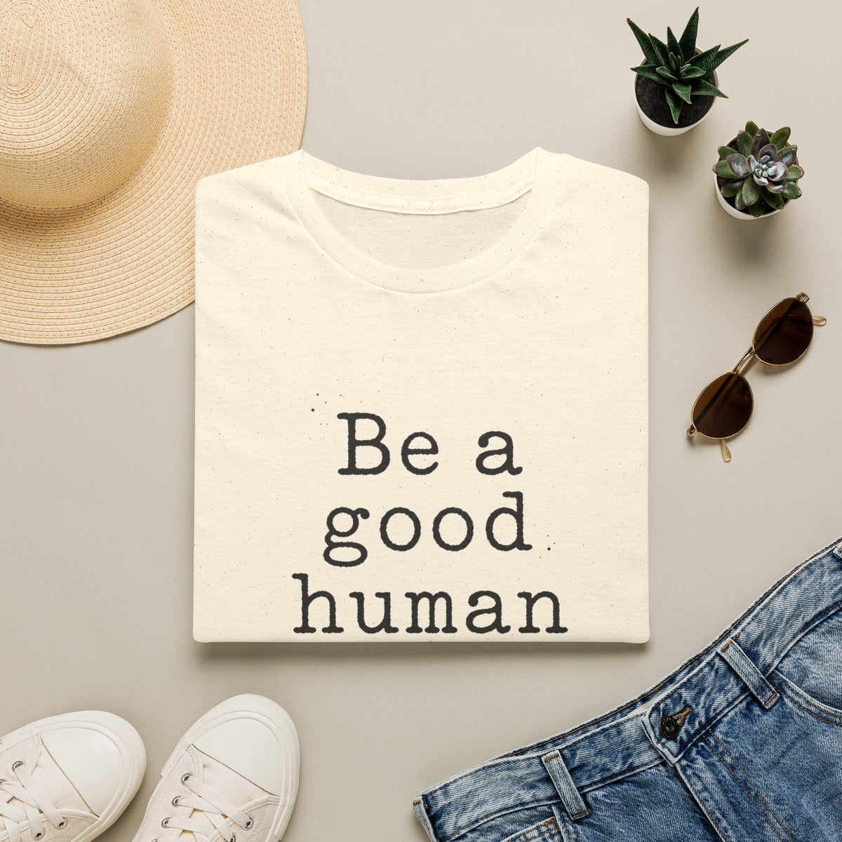 Be a Good Human T-Shirt in Natural – TalkTees