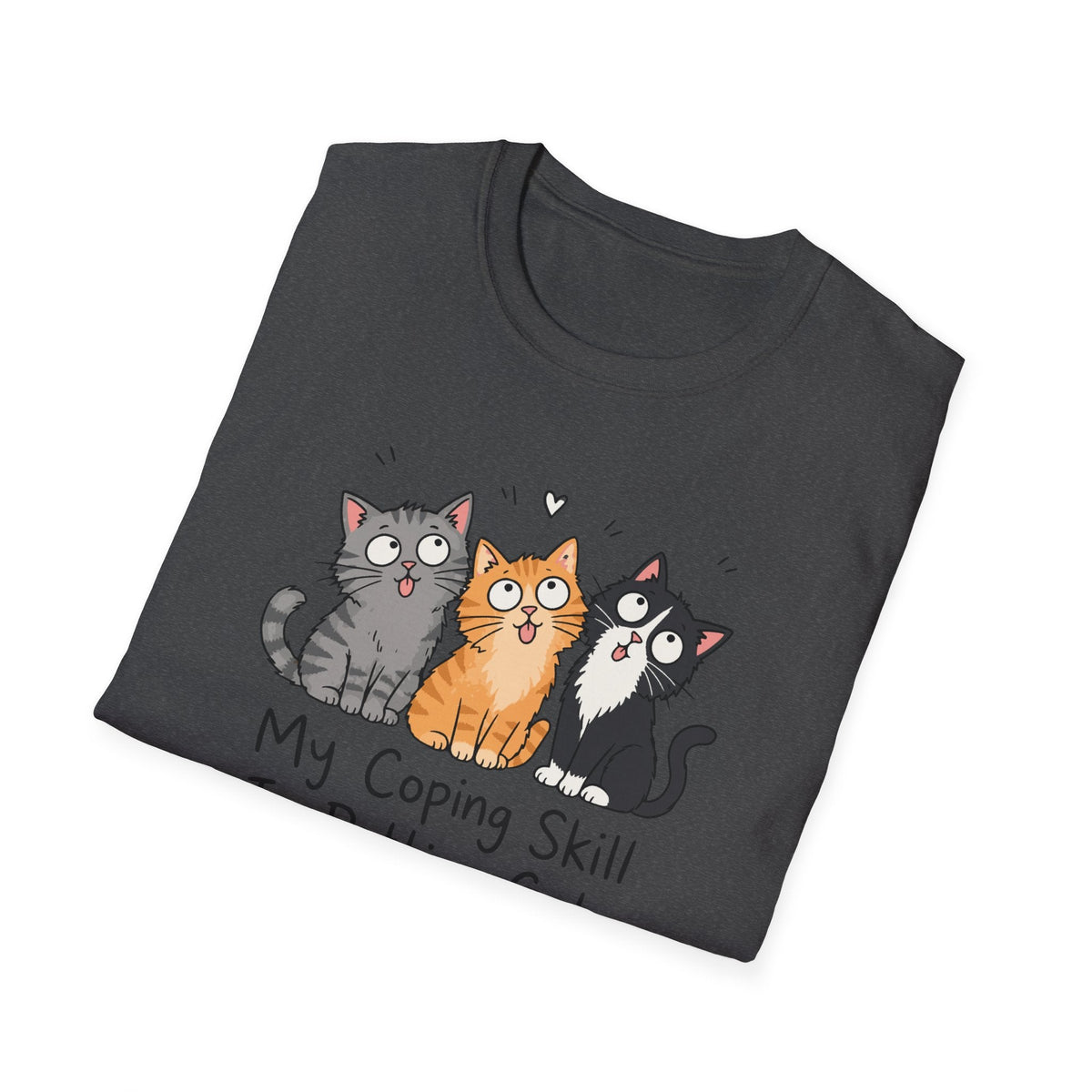 My Coping Skill Is Petting Cats T-Shirt – TalkTees