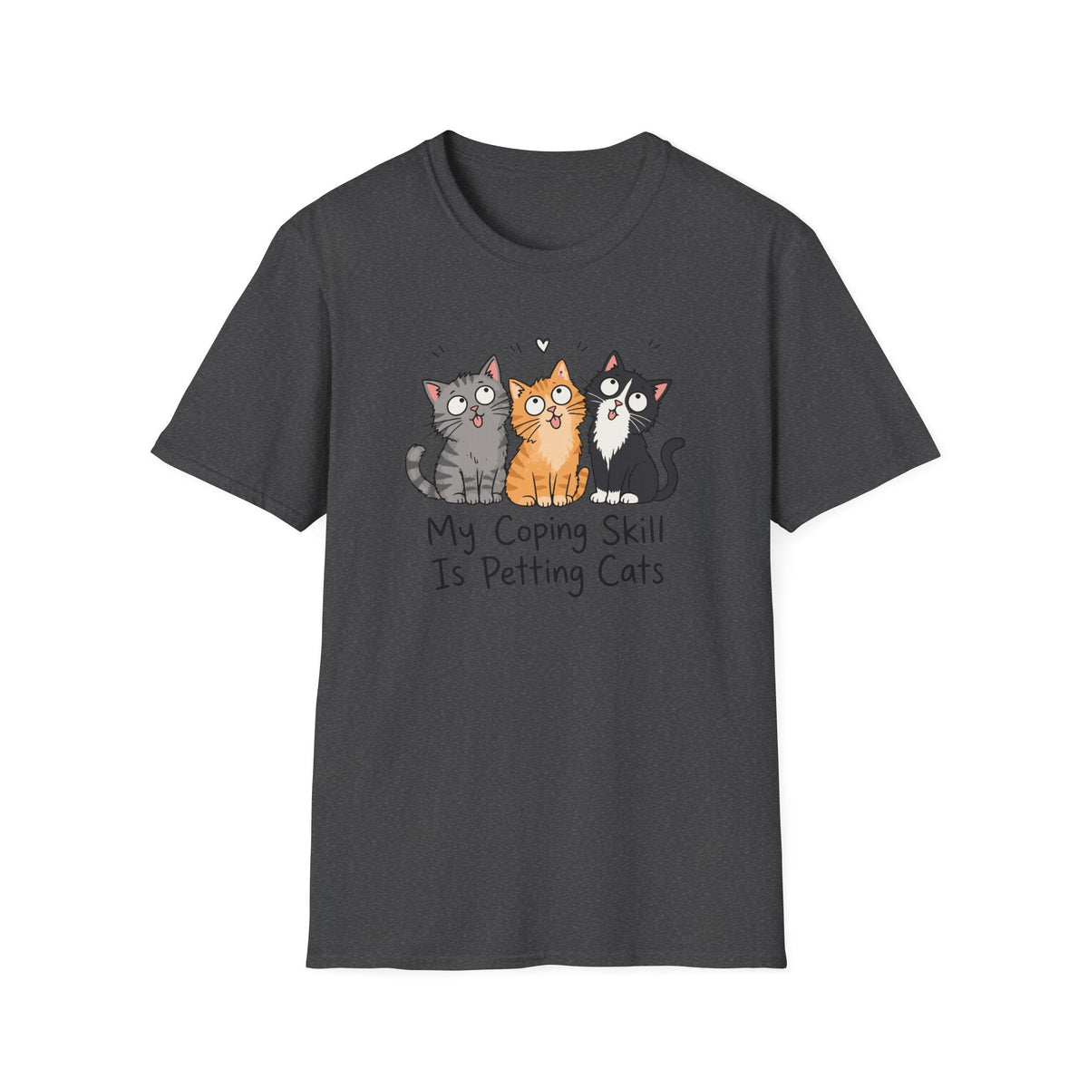 My Coping Skill Is Petting Cats T-Shirt in Dark Heather – TalkTees