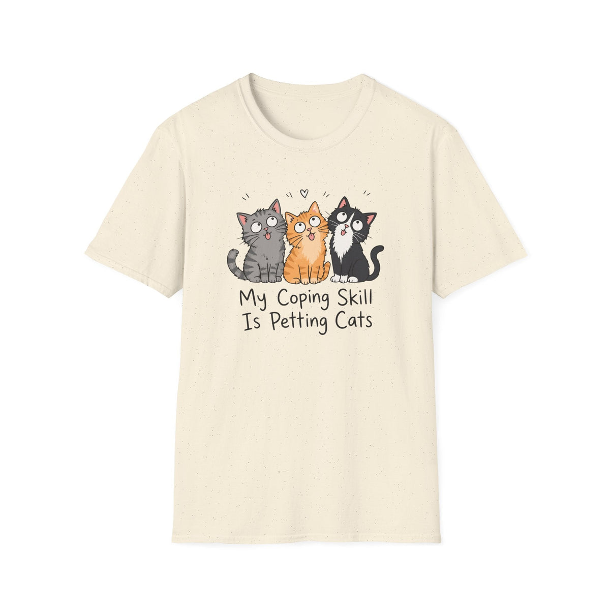 My Coping Skill Is Petting Cats T-Shirt in Natural – TalkTees