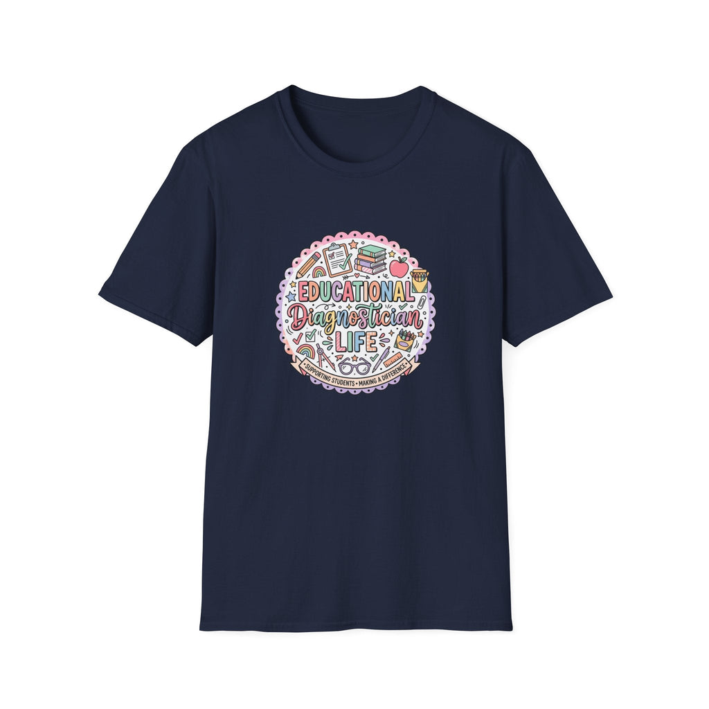 Educational Diagnostician Life T-Shirt – TalkTees