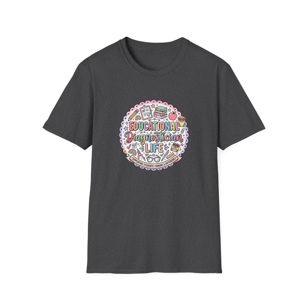 Educational Diagnostician Life T-Shirt – TalkTees