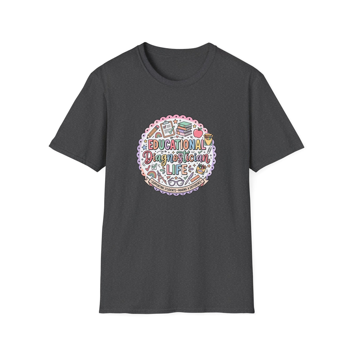 Educational Diagnostician Life T-Shirt – TalkTees