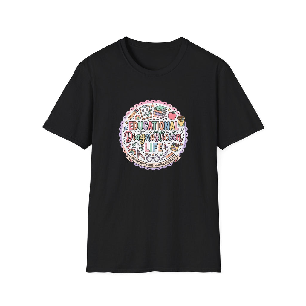 Educational Diagnostician Life T-Shirt – TalkTees