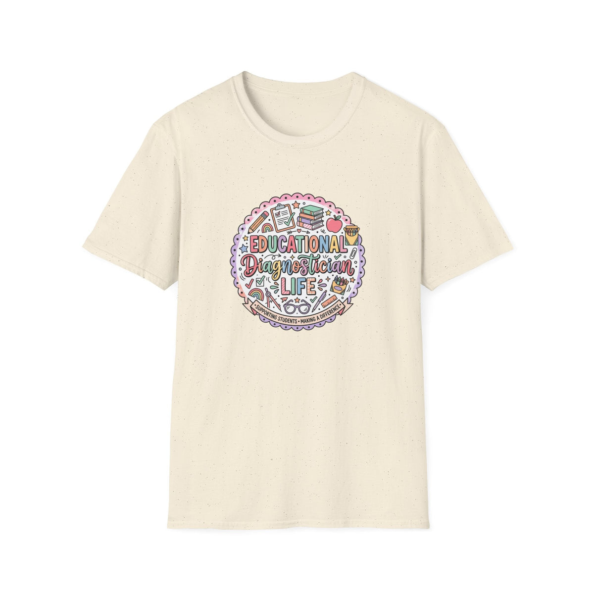 Educational Diagnostician Life T-Shirt – TalkTees