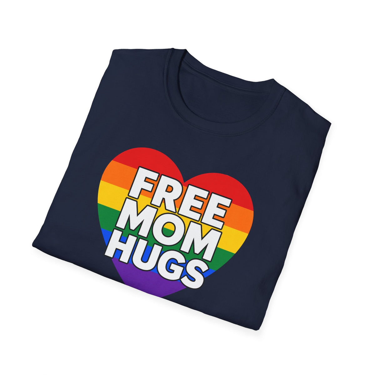 Free Mom Hugs Rainbow Heart T-Shirt – TalkTees