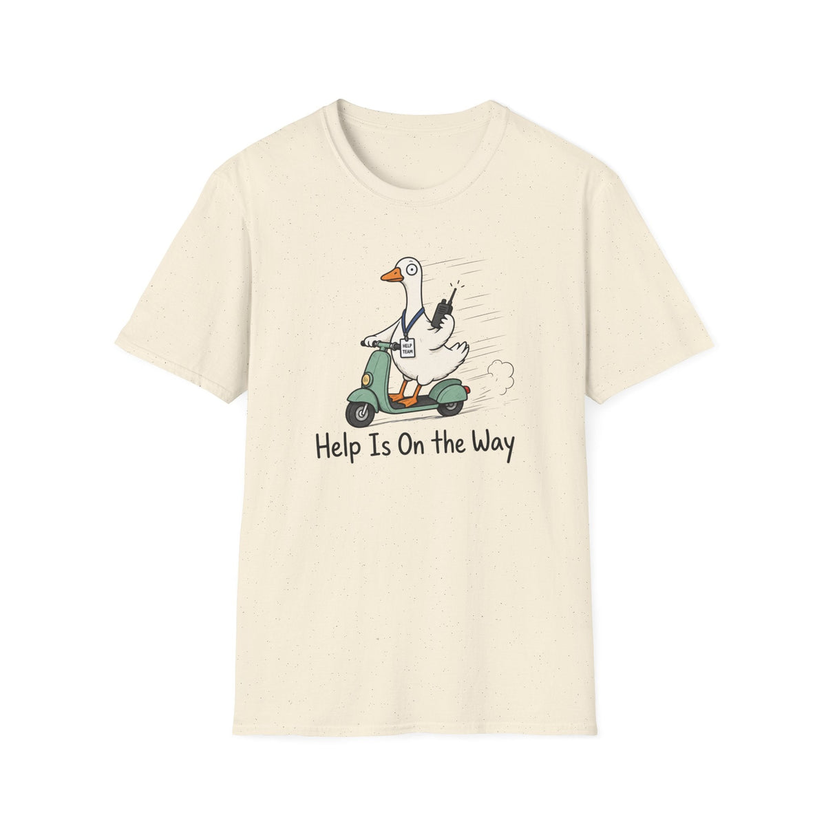 Help Is On The Way Goose T-Shirt in Natural – TalkTees