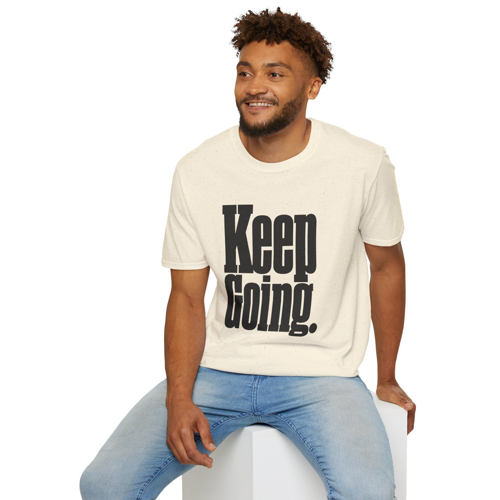 Keep Going T-Shirt – TalkTees