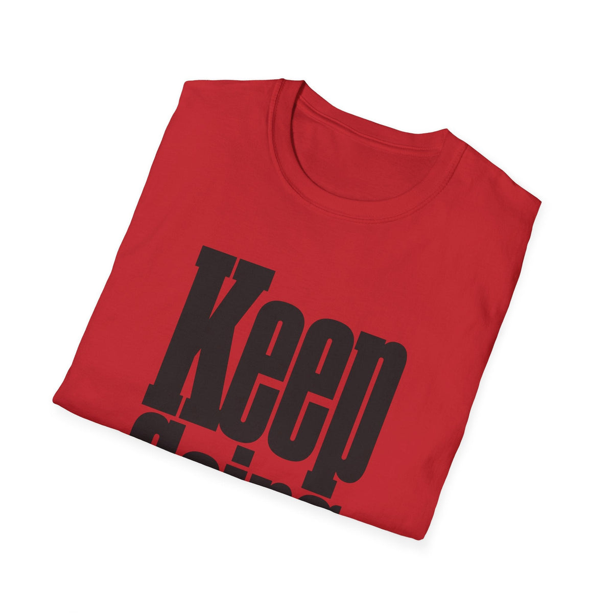Keep Going T-Shirt – TalkTees