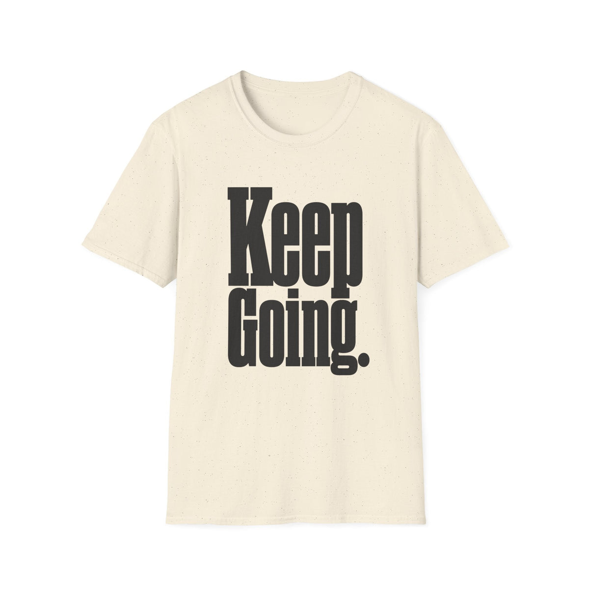 Keep Going T-Shirt in Natural – TalkTees
