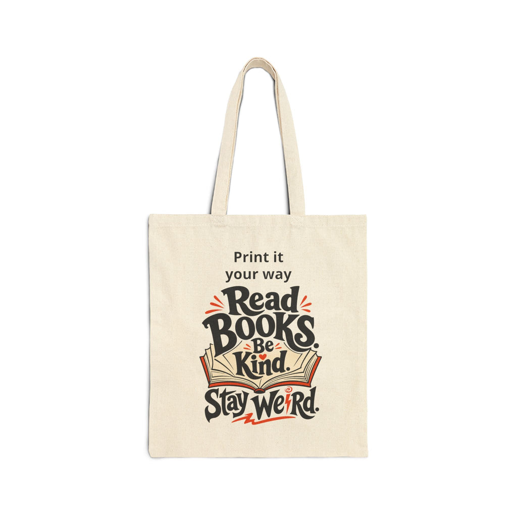 Read Books, Be Kind, Stay Weird Tote – TalkTees