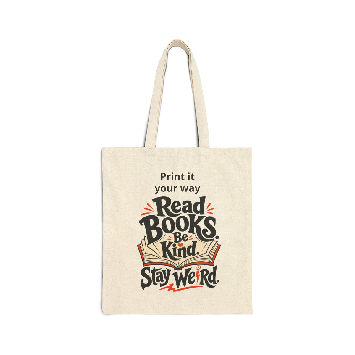 Read Books, Be Kind, Stay Weird Tote – TalkTees