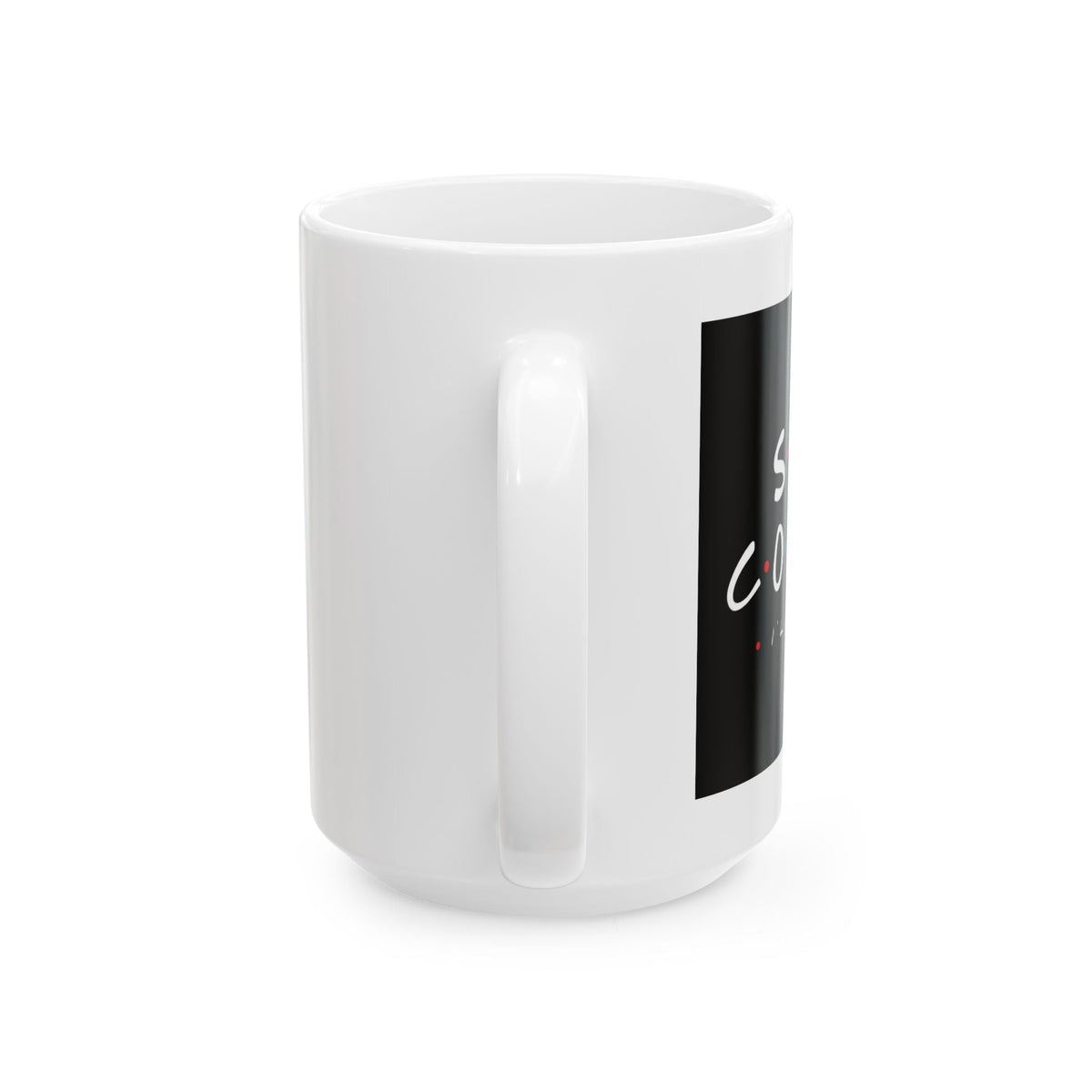 I'll Be There For You School Counselor Mug – TalkTees