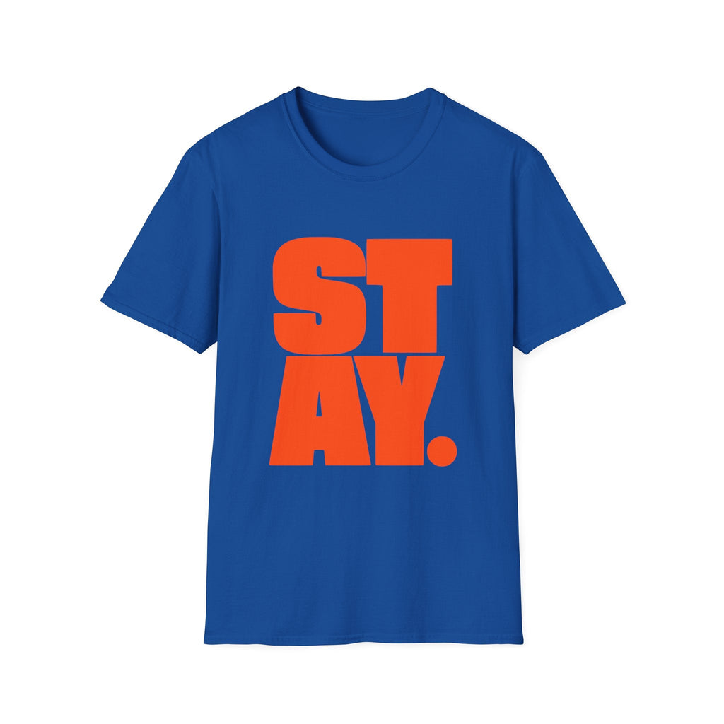 STAY. Orange Graphic Tee – TalkTees