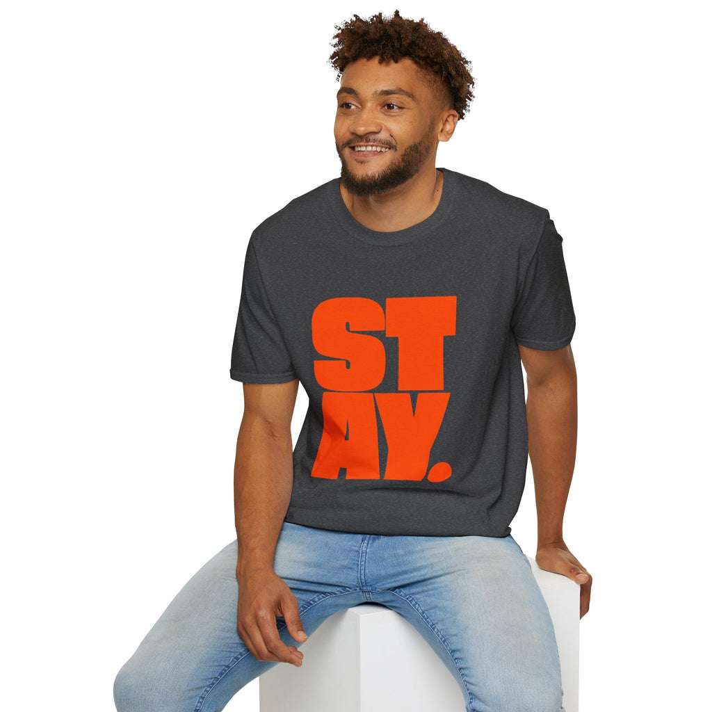 STAY. Orange Graphic Tee – TalkTees