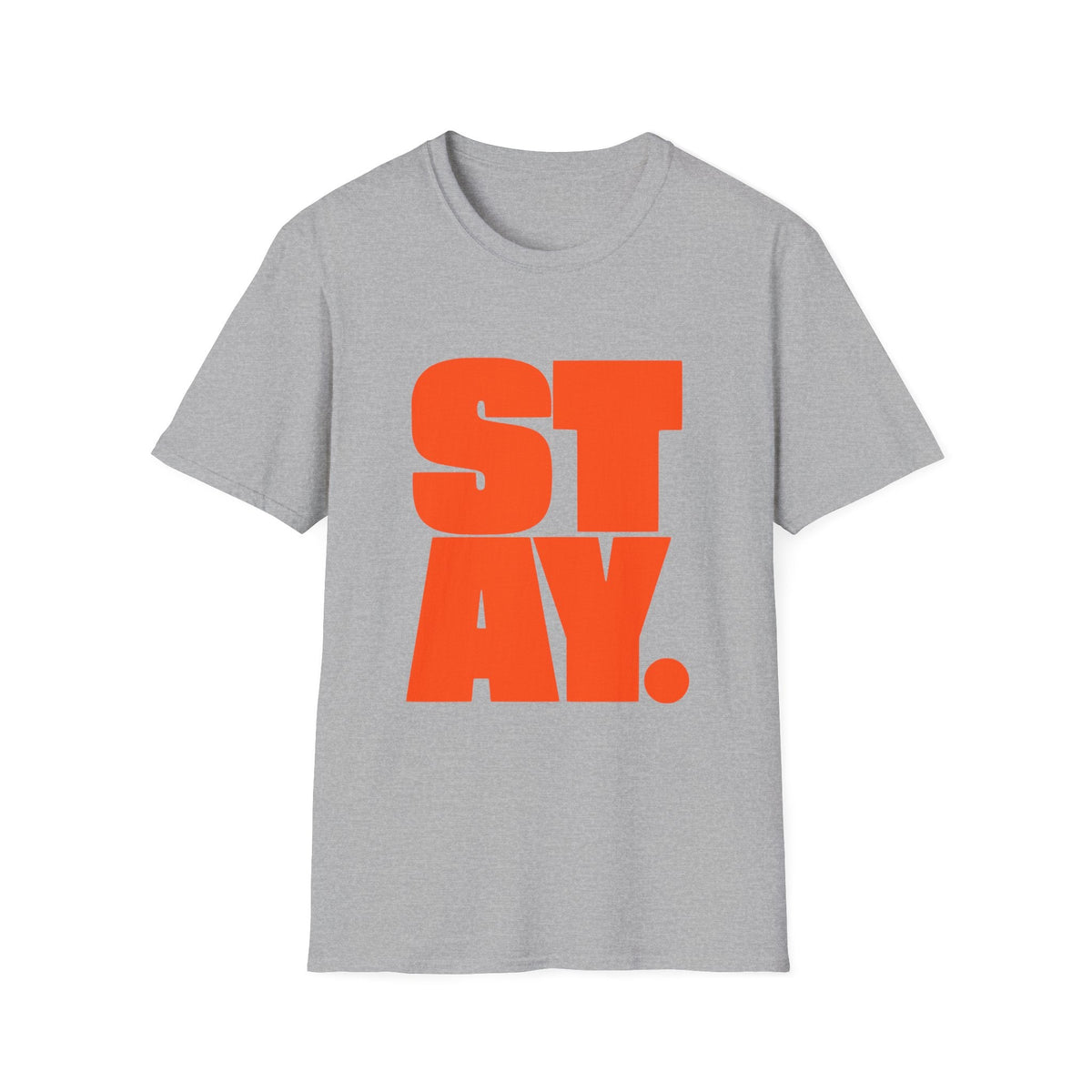 STAY. Orange Graphic Tee in Sport Grey – TalkTees