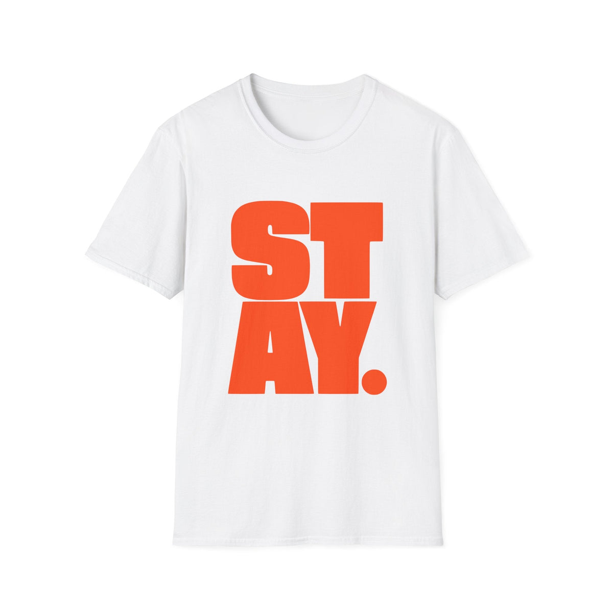 STAY. Orange Graphic Tee in White – TalkTees