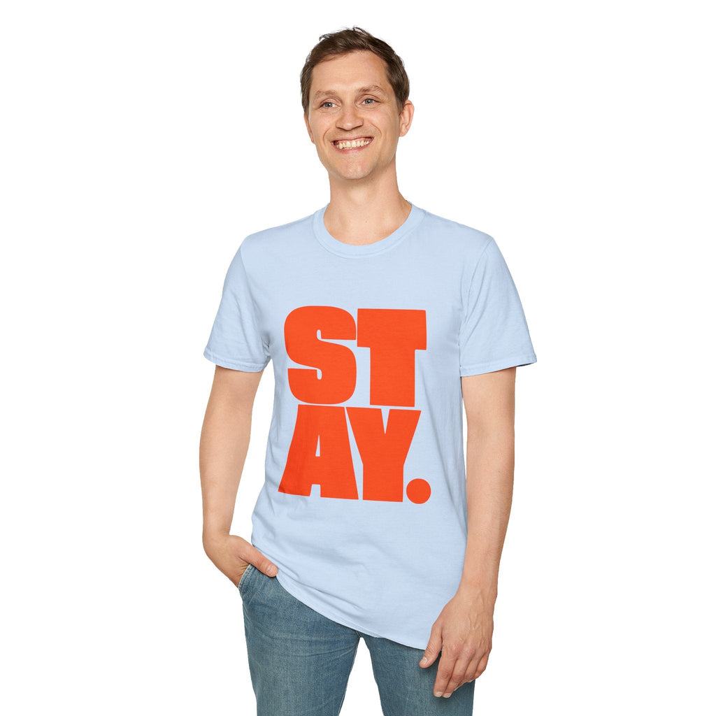 STAY. Orange Graphic Tee – TalkTees