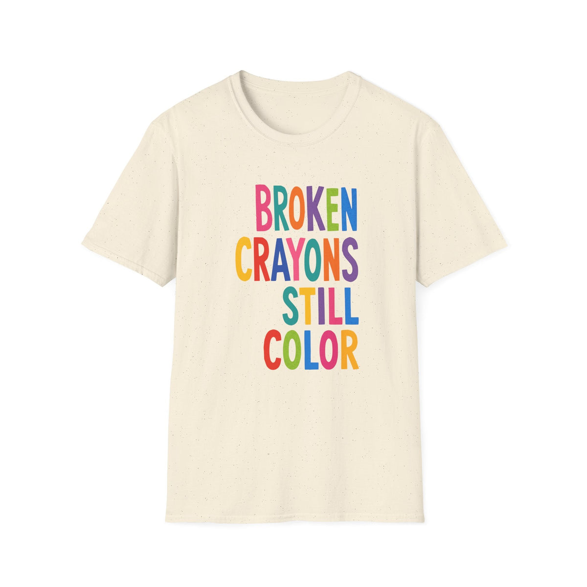 Broken Crayons Still Color T-Shirt in Natural – TalkTees