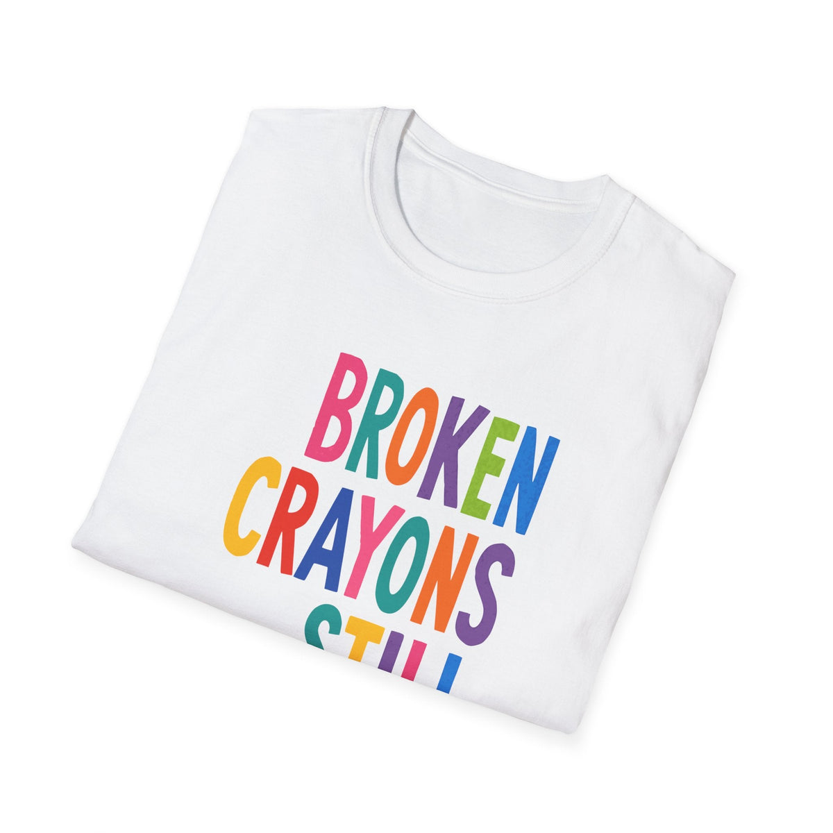 Broken Crayons Still Color T-Shirt – TalkTees