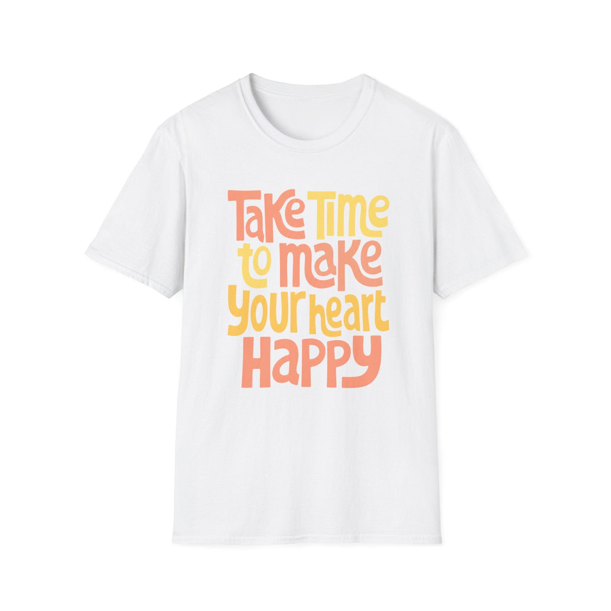 Make Your Heart Happy T-Shirt – TalkTees
