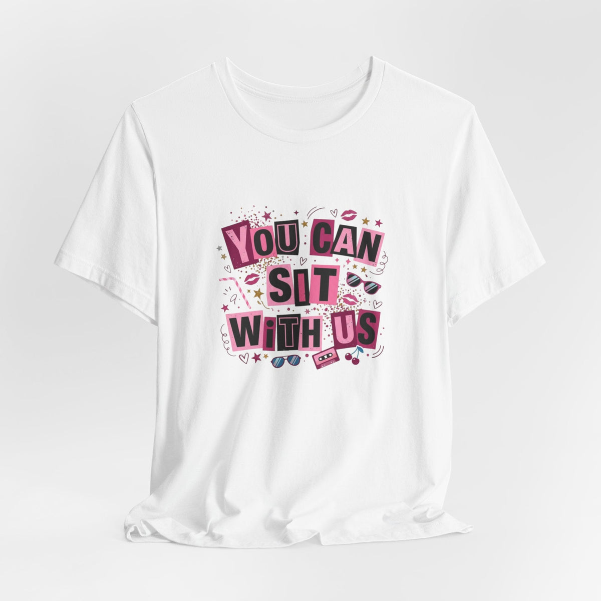 You Can Sit With Us T-Shirt – TalkTees