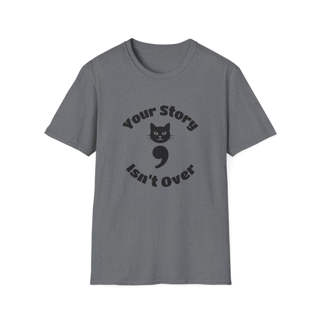 Your Story Isn't Over Semicolon Cat Tee – TalkTees
