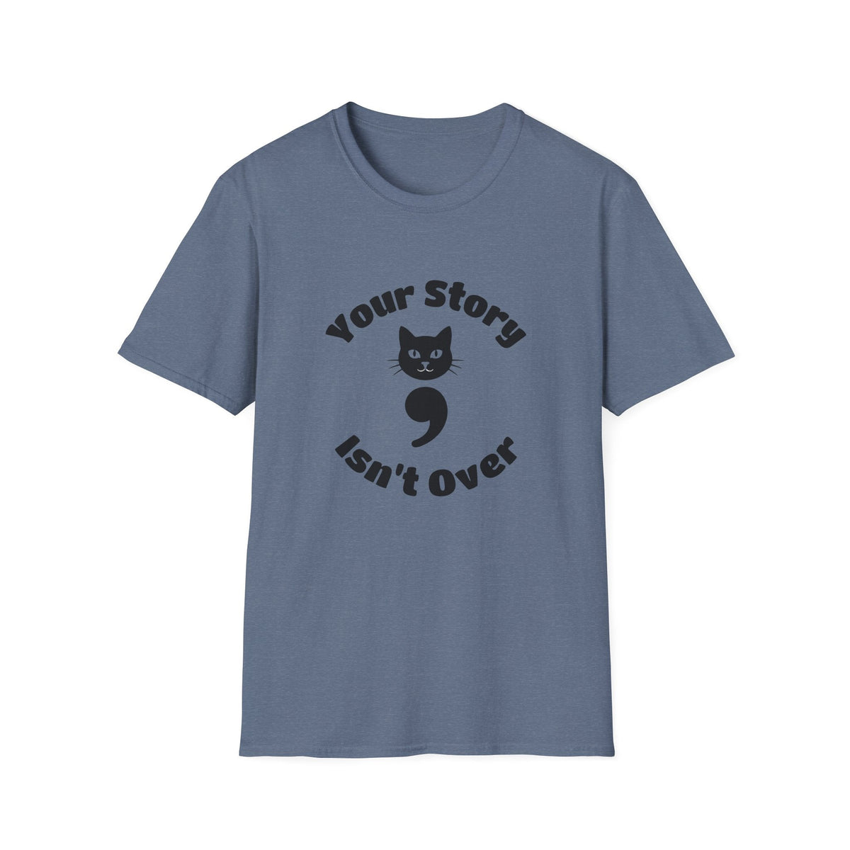 Your Story Isn't Over Semicolon Cat Tee – TalkTees